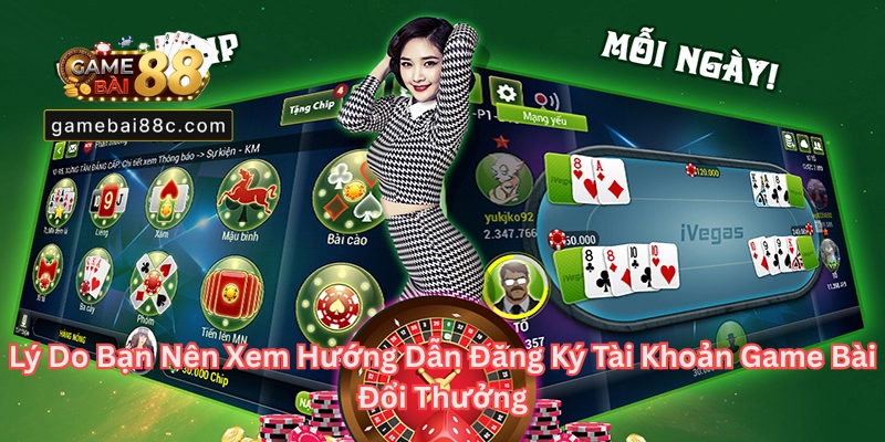 Hướng Dẫn Đăng Ký Tài Khoản Game Bài Đổi Thưởng