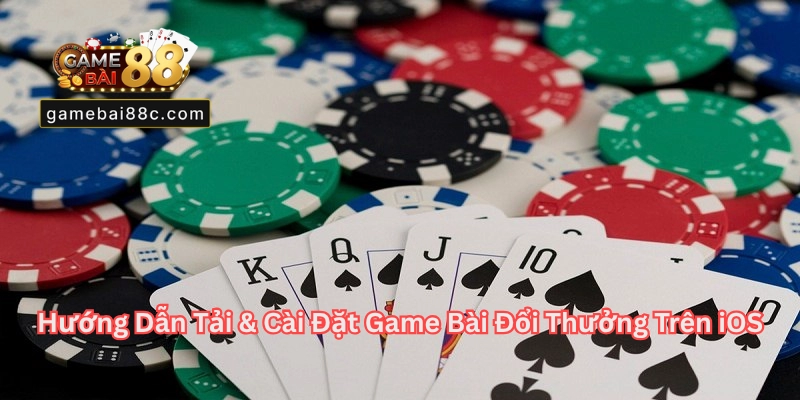 Hướng Dẫn Tải & Cài Đặt Game Bài Đổi Thưởng